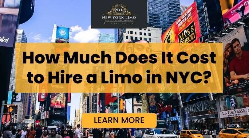 How Much Does It Cost to Hire a Limo in NYC