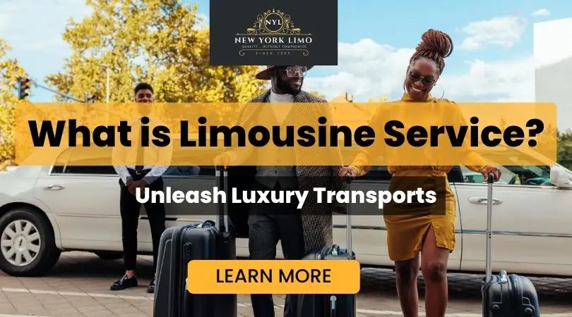 What is Limousine Service Unleash Luxury Transports